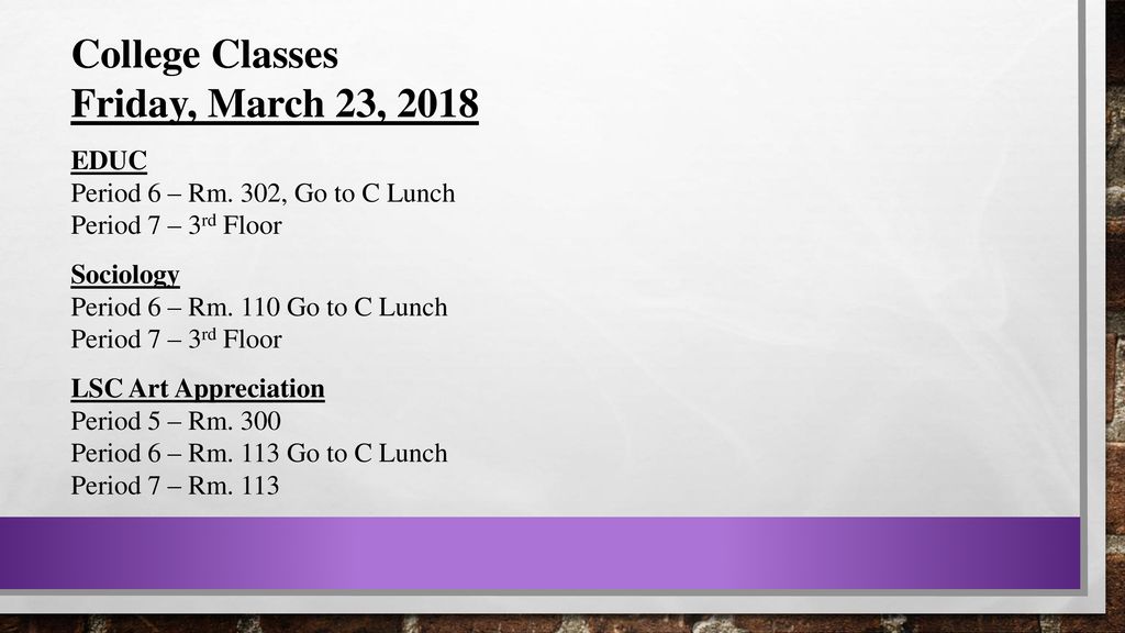 College Classes Friday, March 23, 2018