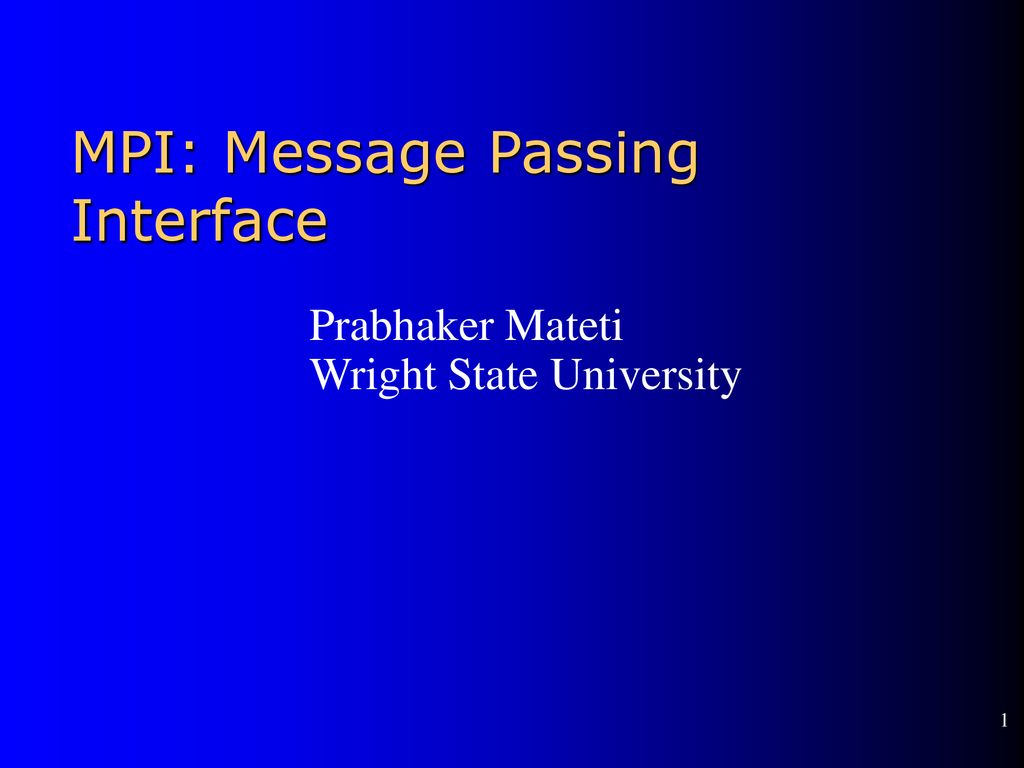 MPI Message Passing Interface ppt download