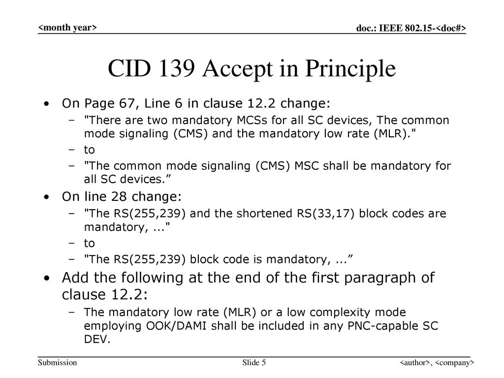 CID 139 Accept in Principle