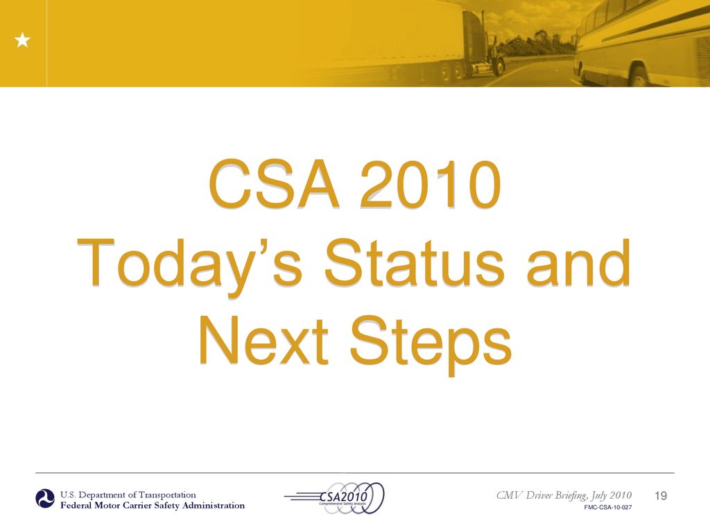 CSA 2010 Today’s Status and Next Steps
