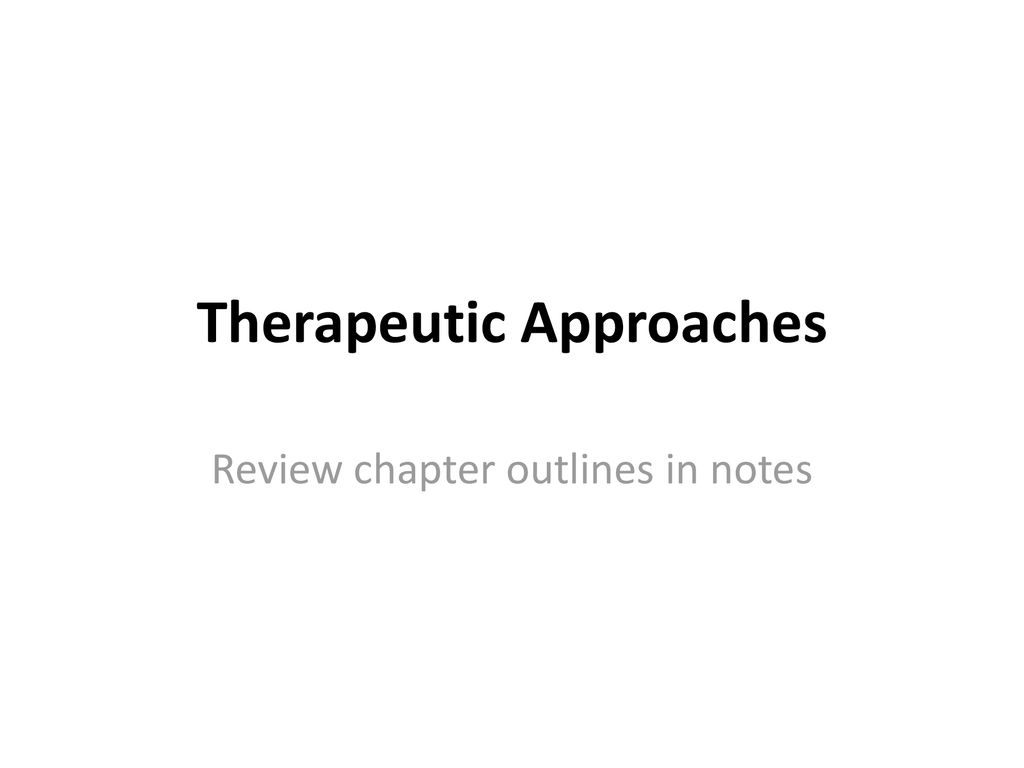 Therapeutic Approaches