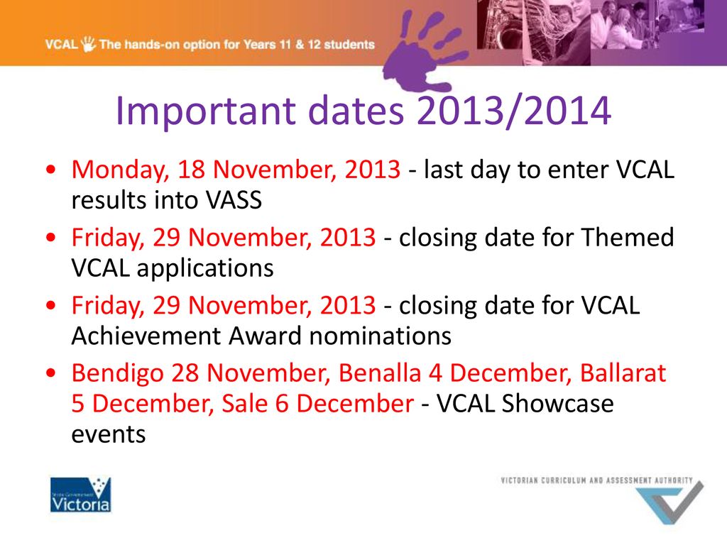VCAA VET VCAL Briefings November/December ppt download
