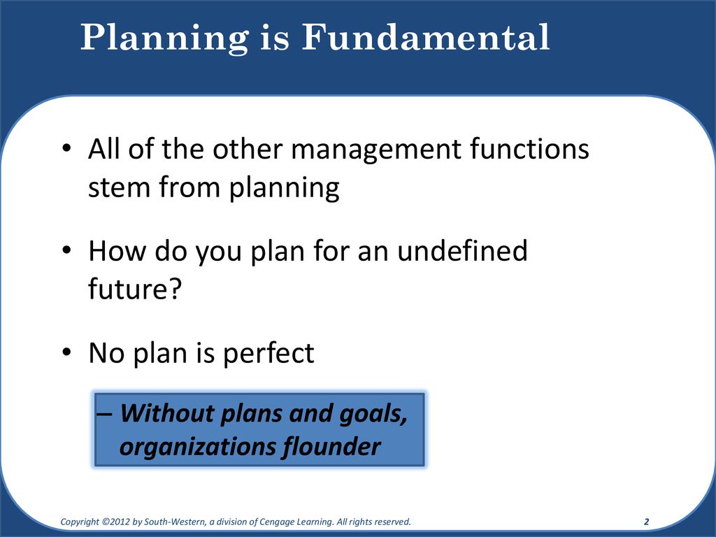 Planning is Fundamental