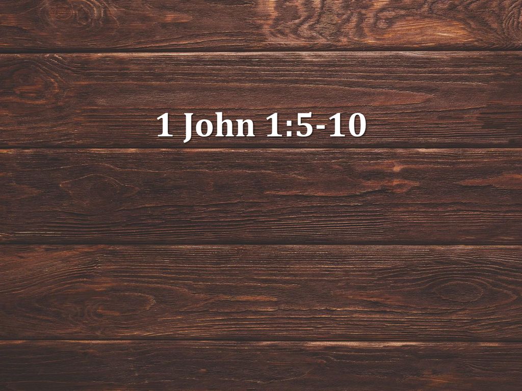 1 John 1 Ppt Download 1-john-1-ppt-download