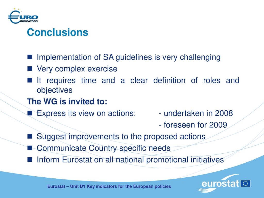 Conclusions Implementation of SA guidelines is very challenging