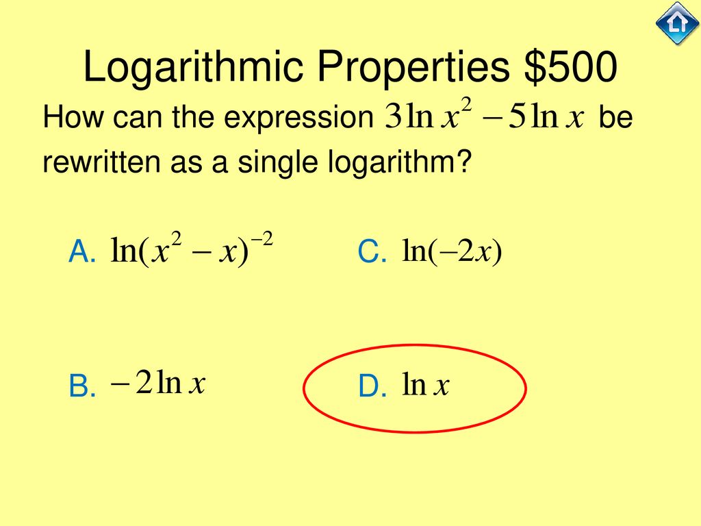 Logarithmic Properties $500