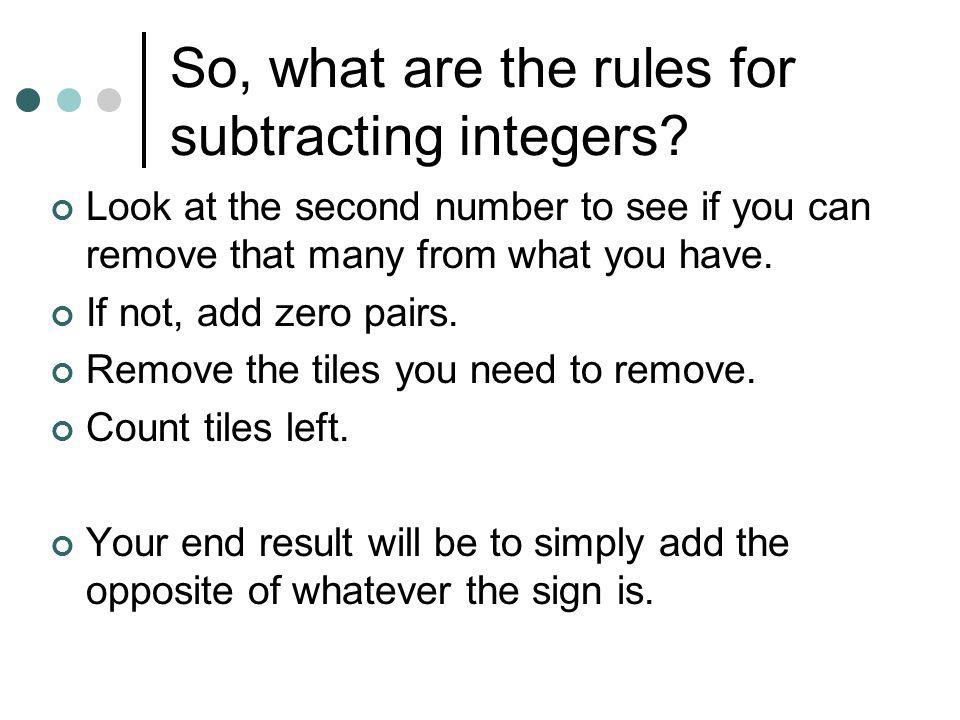 So, what are the rules for subtracting integers