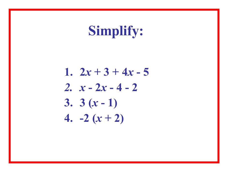 Simplify: 2x x - 5 x - 2x (x - 1) -2 (x + 2)