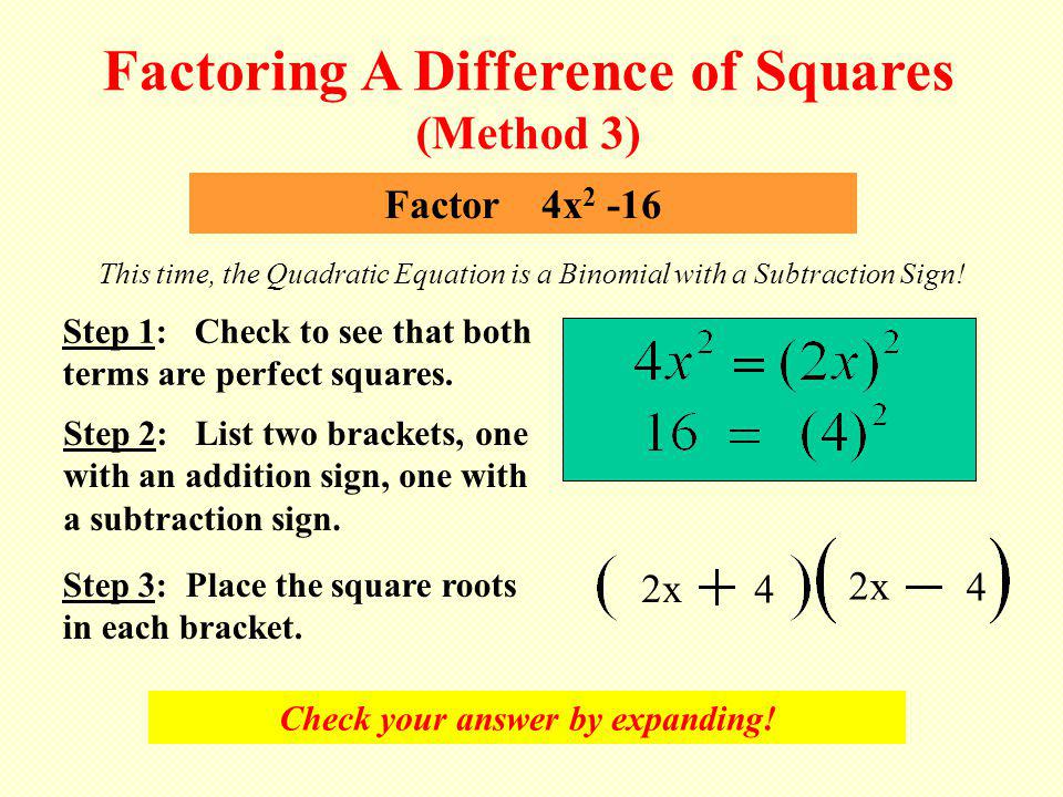 Factoring A Difference of Squares (Method 3)