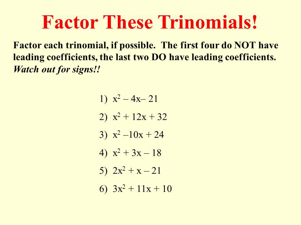 Factor These Trinomials!
