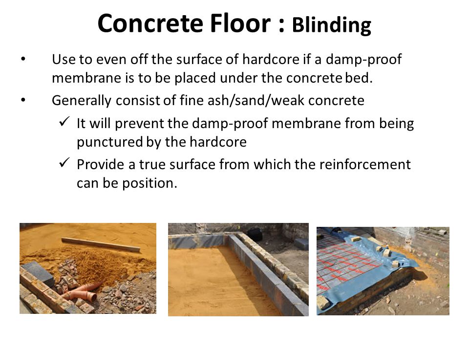 Concrete Floor : Blinding