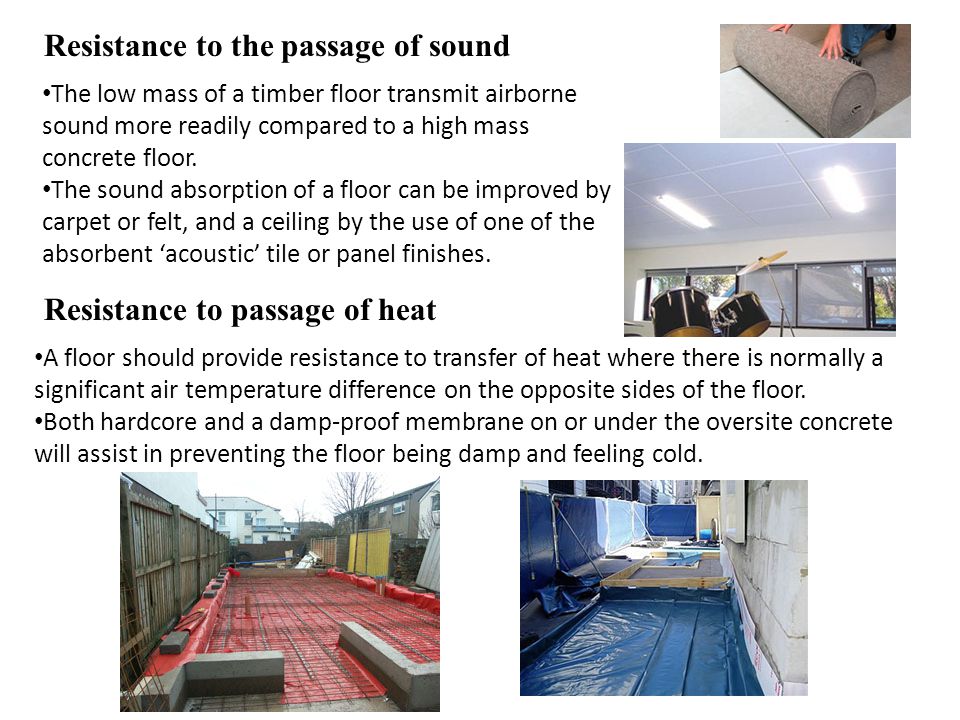 Resistance to the passage of sound Resistance to passage of heat