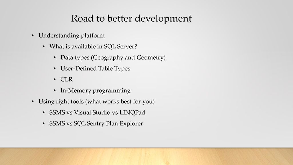 Crash course on better sql development ppt download