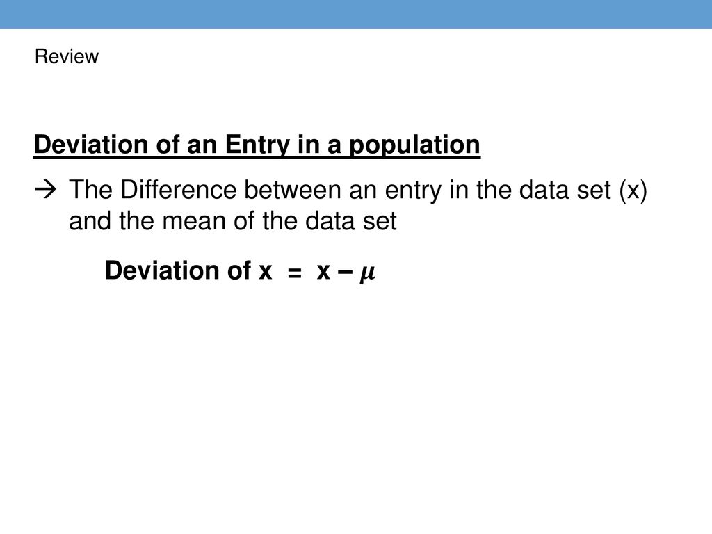 Deviation of an Entry in a population
