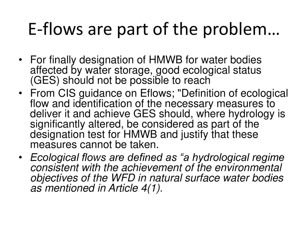 E-flows are part of the problem…