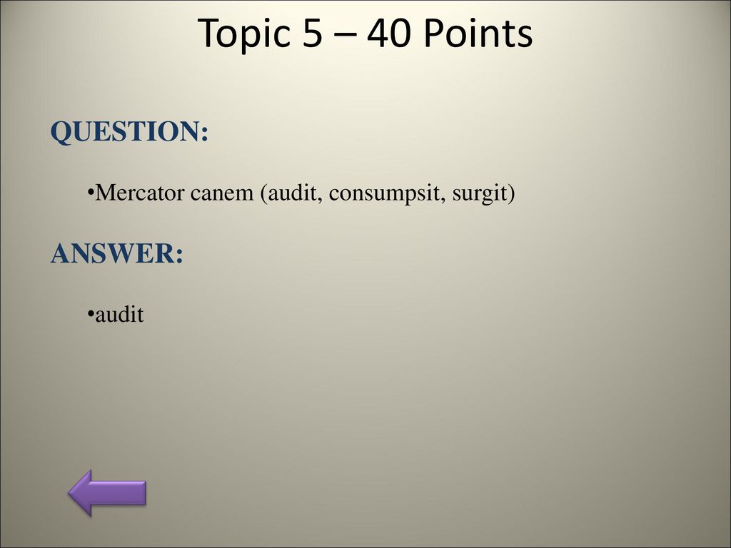 Topic 5 – 40 Points QUESTION: ANSWER: