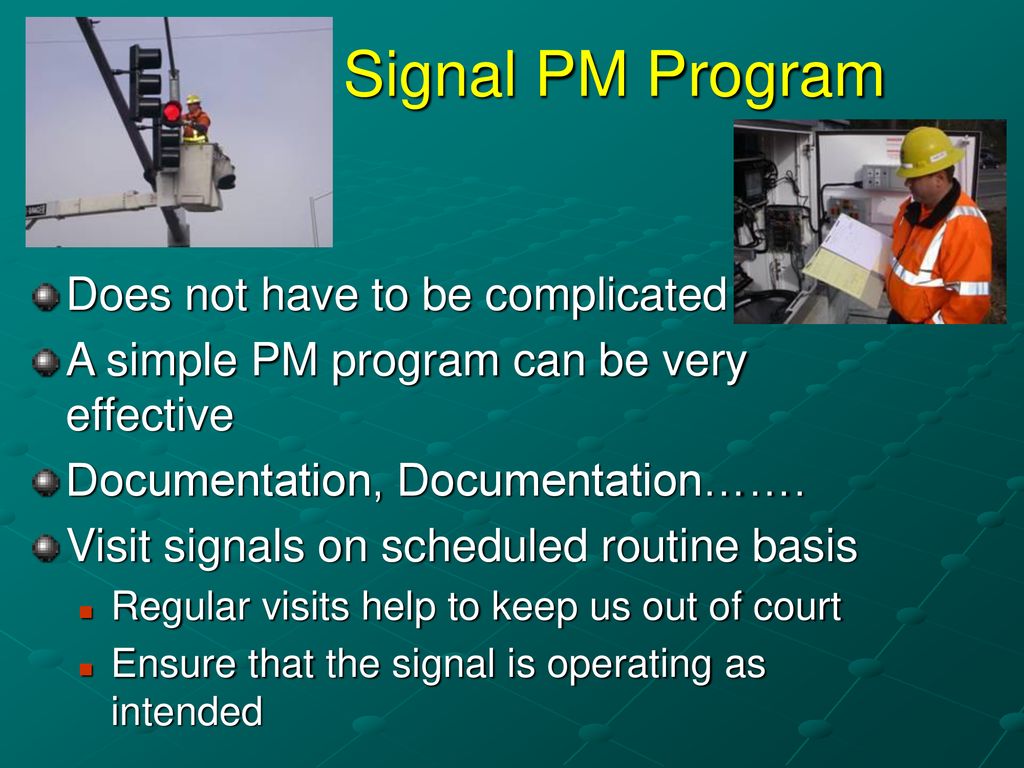 Elements of Effective Signal Maintenance - ppt download