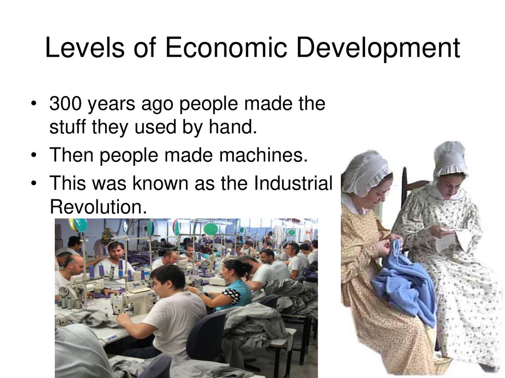 Levels of Economic Development