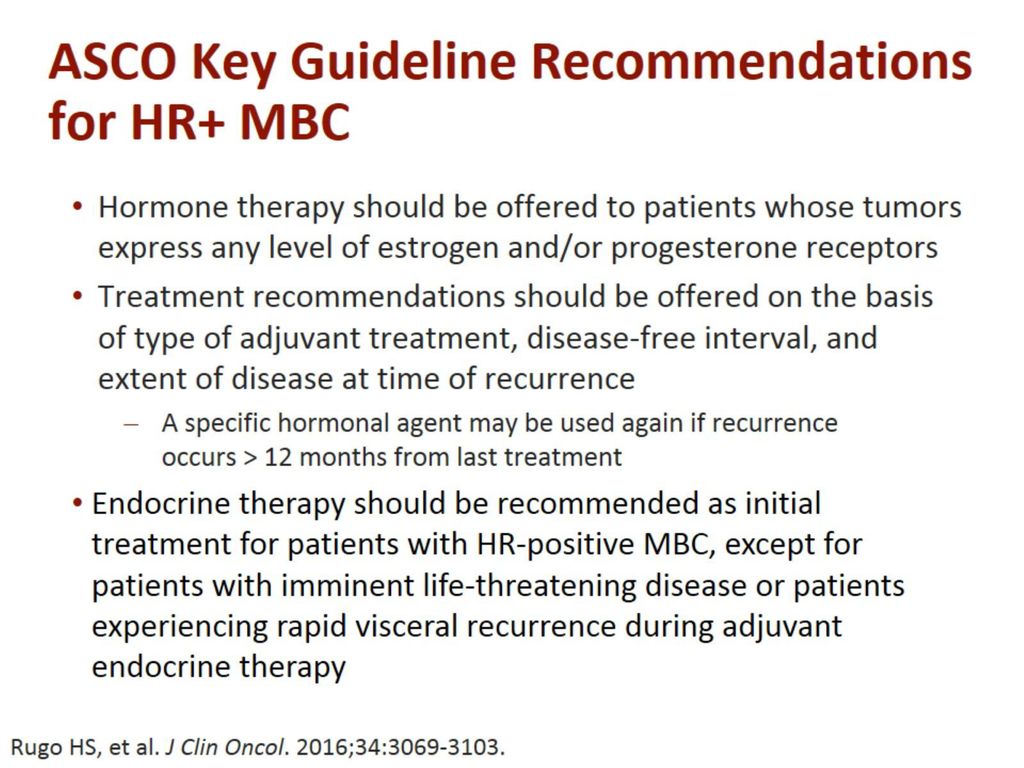 ASCO Key Guideline Recommendations for HR+ MBC