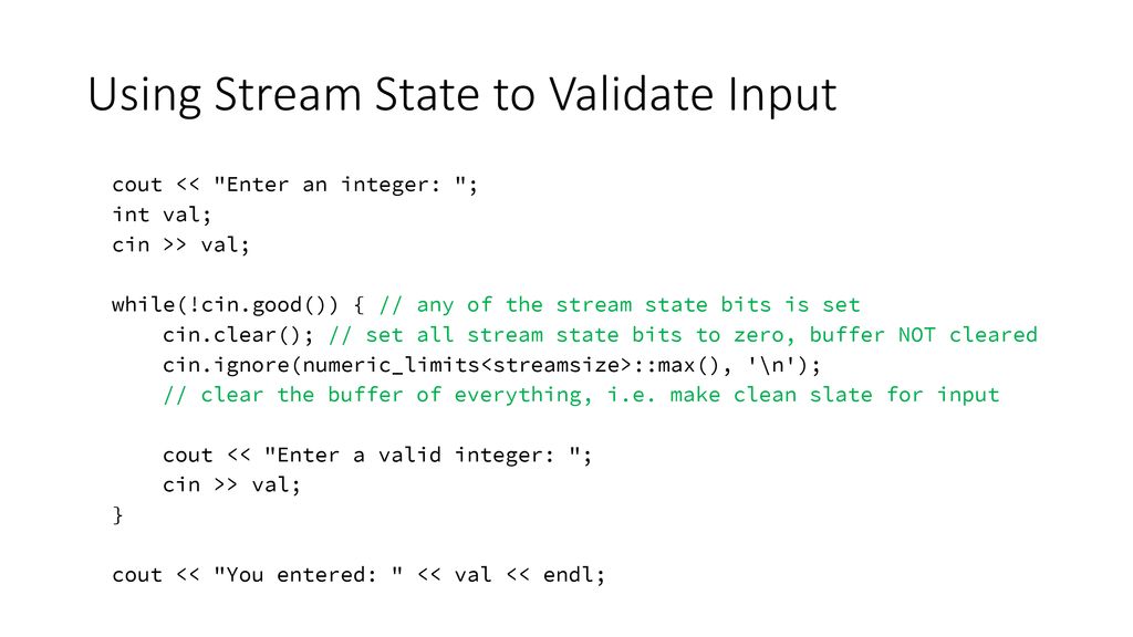 Using Stream State to Validate Input