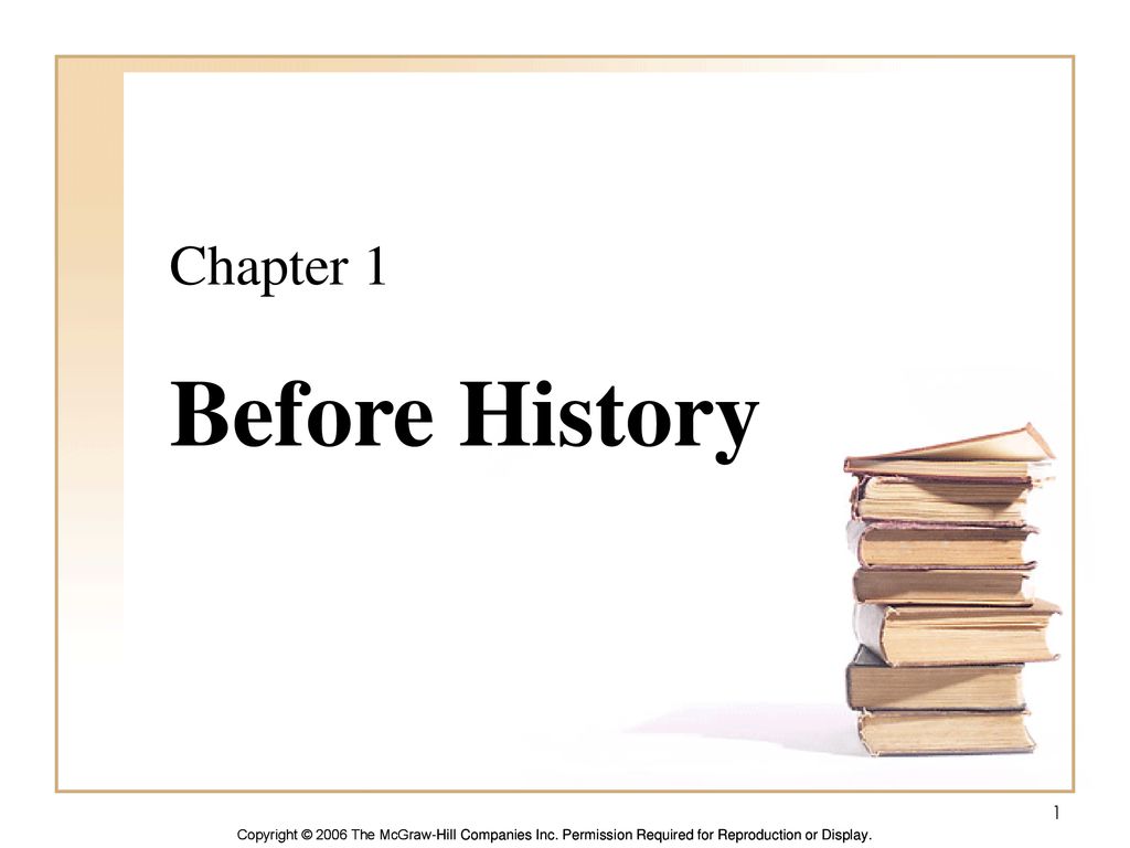 Chapter 1 Before History