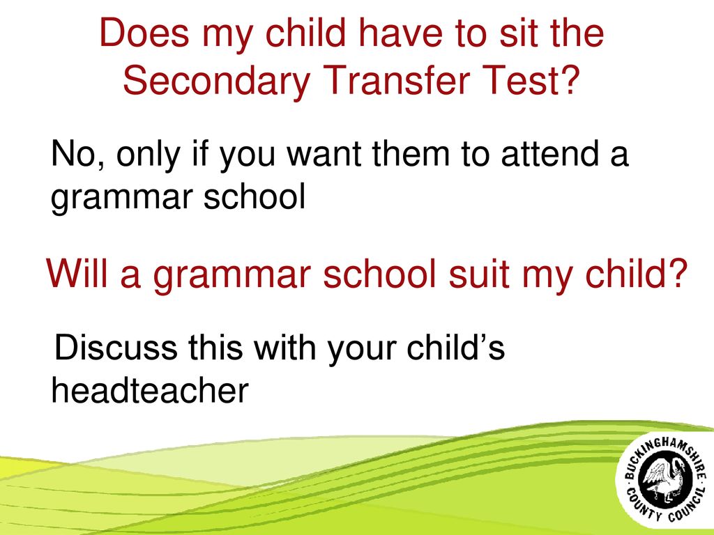 Does my child have to sit the Secondary Transfer Test