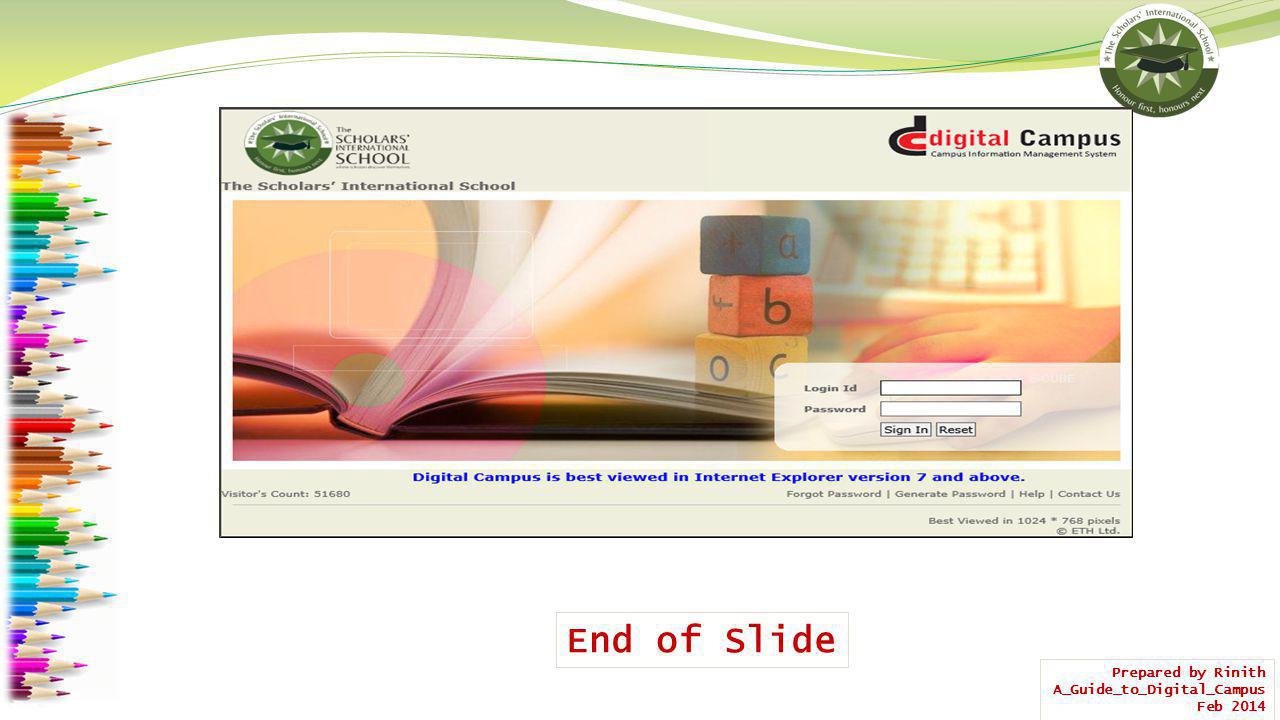 End of Slide Prepared by Rinith A_Guide_to_Digital_Campus Feb 2014