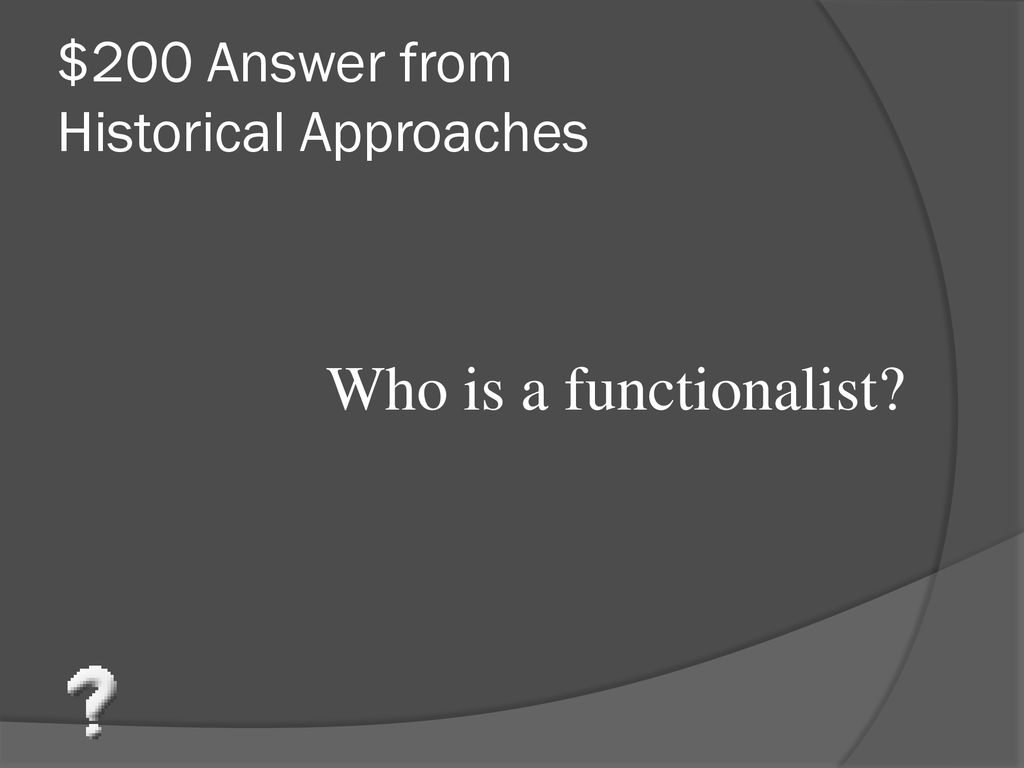 $200 Answer from Historical Approaches