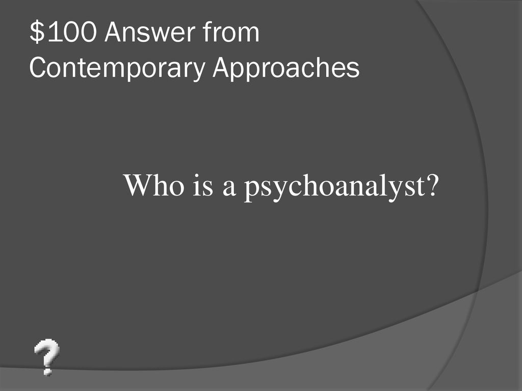 $100 Answer from Contemporary Approaches
