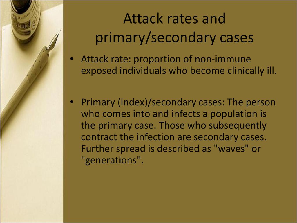 Attack rates and primary/secondary cases