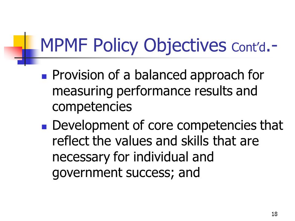 MPMF Policy Objectives Cont’d.-
