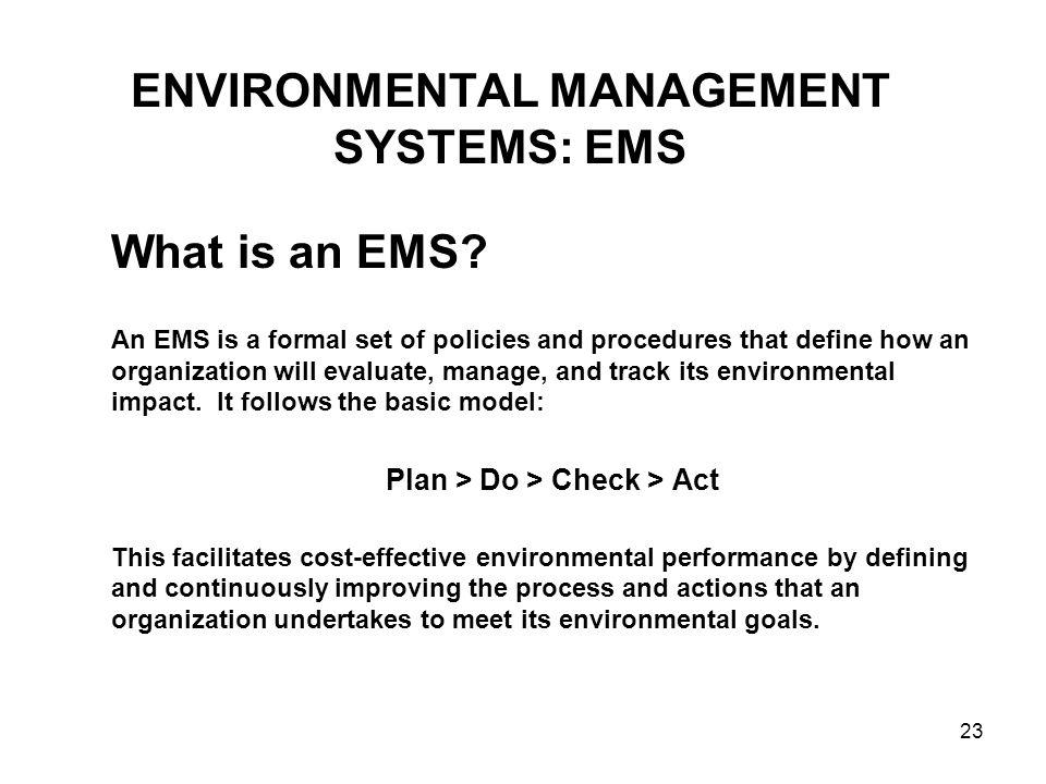 ENVIRONMENTAL MANAGEMENT SYSTEMS: EMS