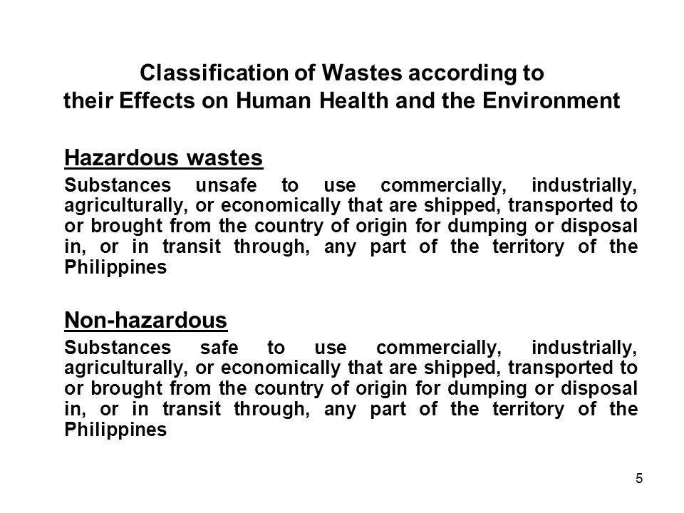 Classification of Wastes according to their Effects on Human Health and the Environment