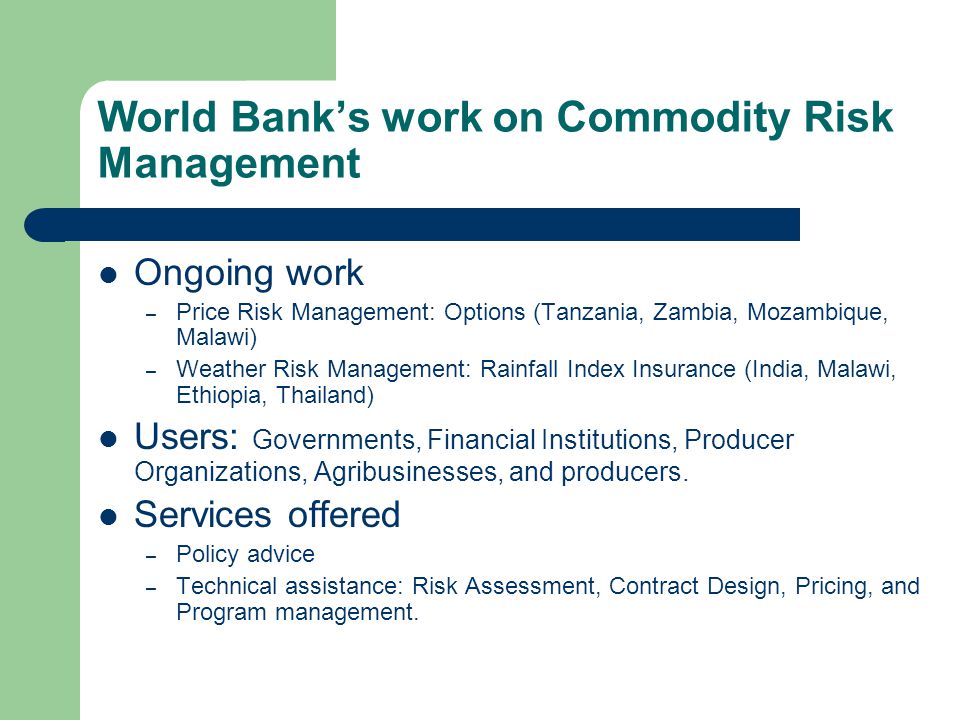 World Bank’s work on Commodity Risk Management