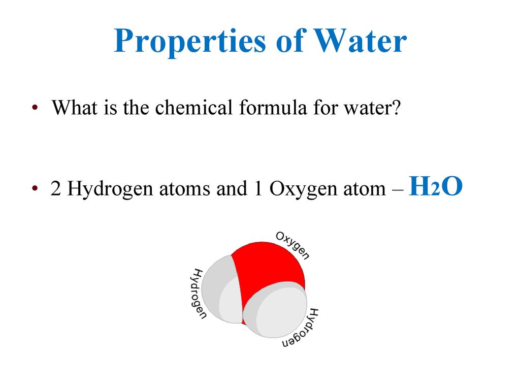 Properties of Water. - ppt download