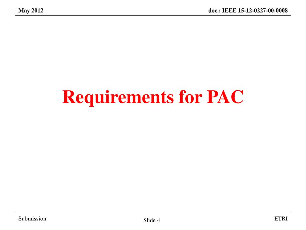 Requirements for PAC Slide 4