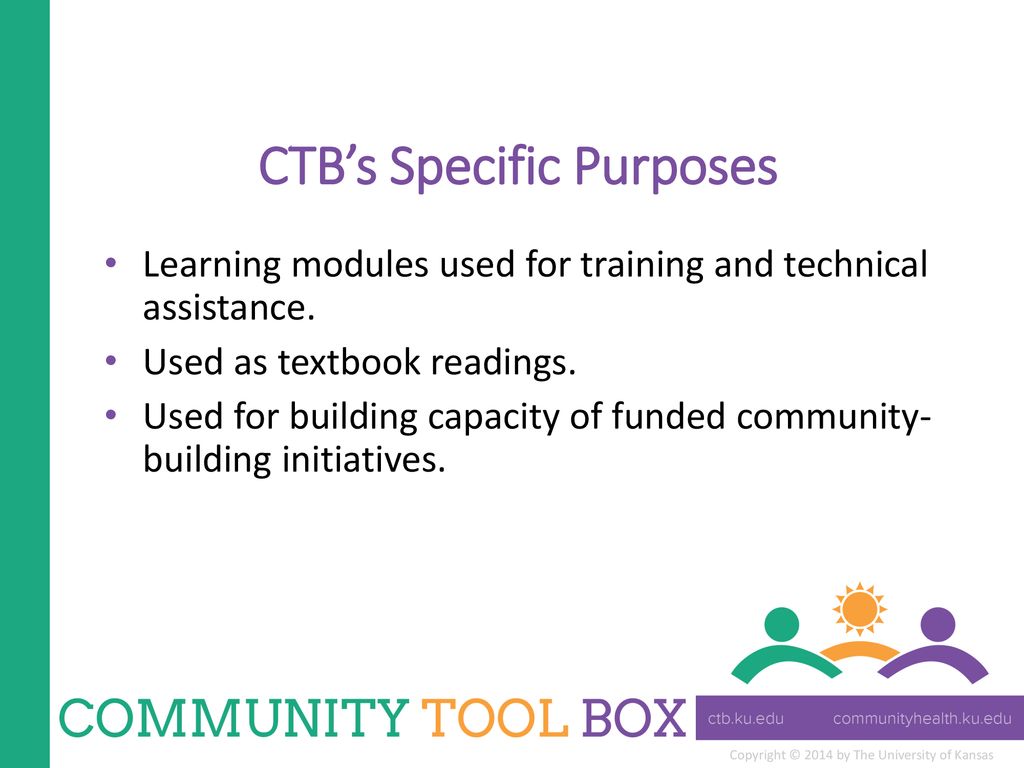 CTB’s Specific Purposes