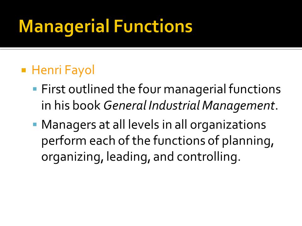 Managerial Functions Henri Fayol