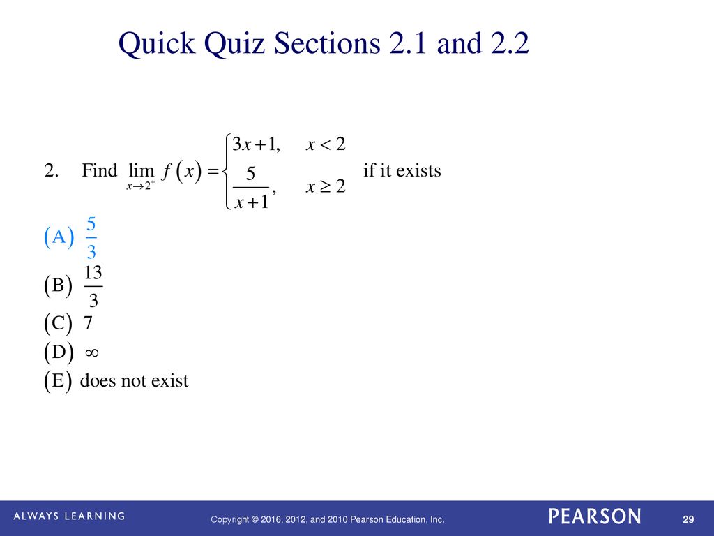 Quick Quiz Sections 2.1 and 2.2