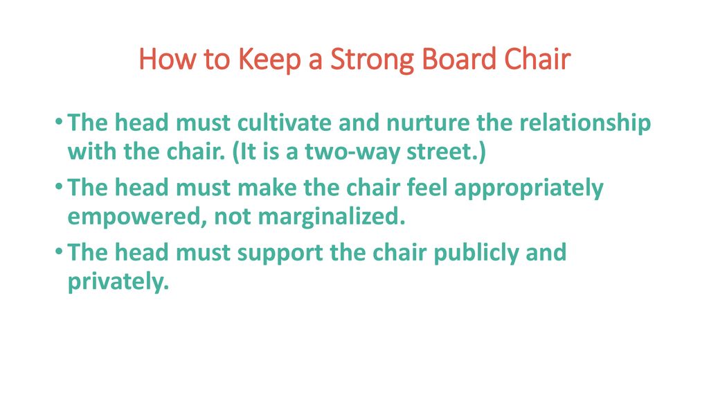 How to Keep a Strong Board Chair