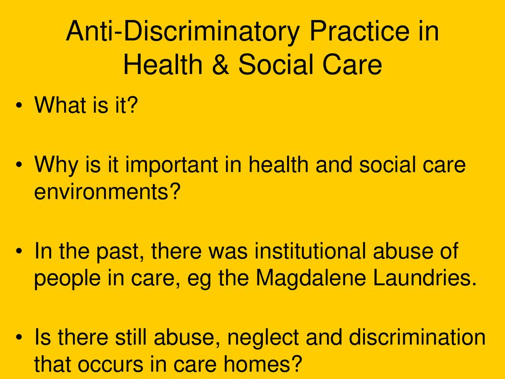 what is discriminatory practice in health and social care