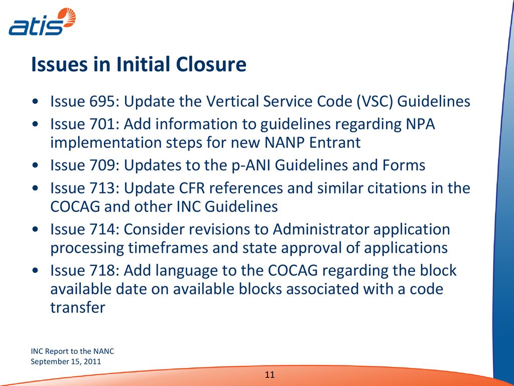 Industry Numbering Committee (INC) Report to the NANC ppt download