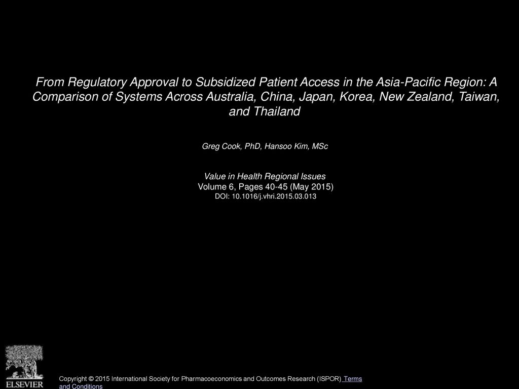 From Regulatory Approval to Subsidized Patient Access in the Asia