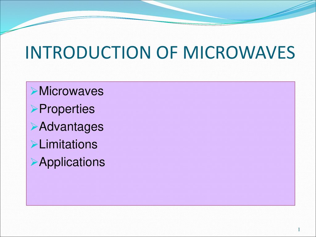 INTRODUCTION OF MICROWAVES