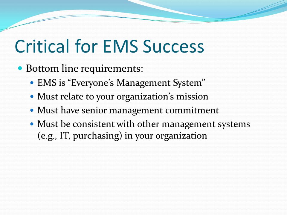 Critical for EMS Success