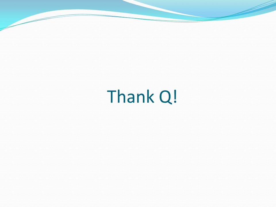 Thank Q!