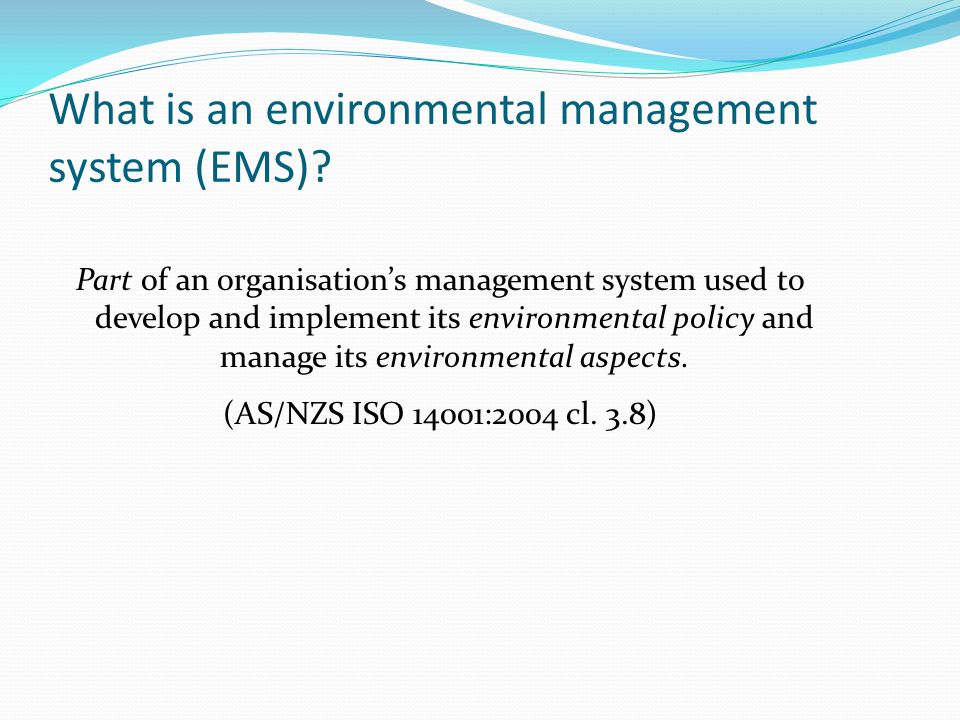 What is an environmental management system (EMS)