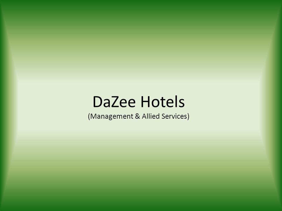 DaZee Hotels (Management & Allied Services)