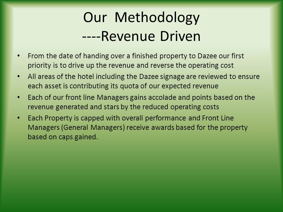 Our Methodology ----Revenue Driven