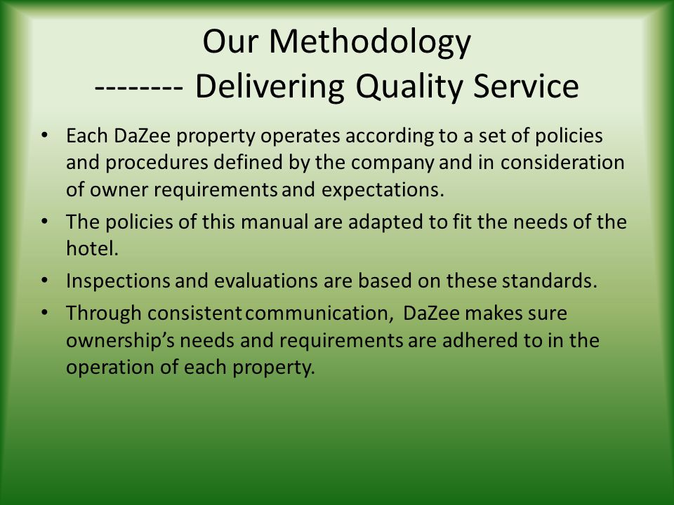 Our Methodology Delivering Quality Service